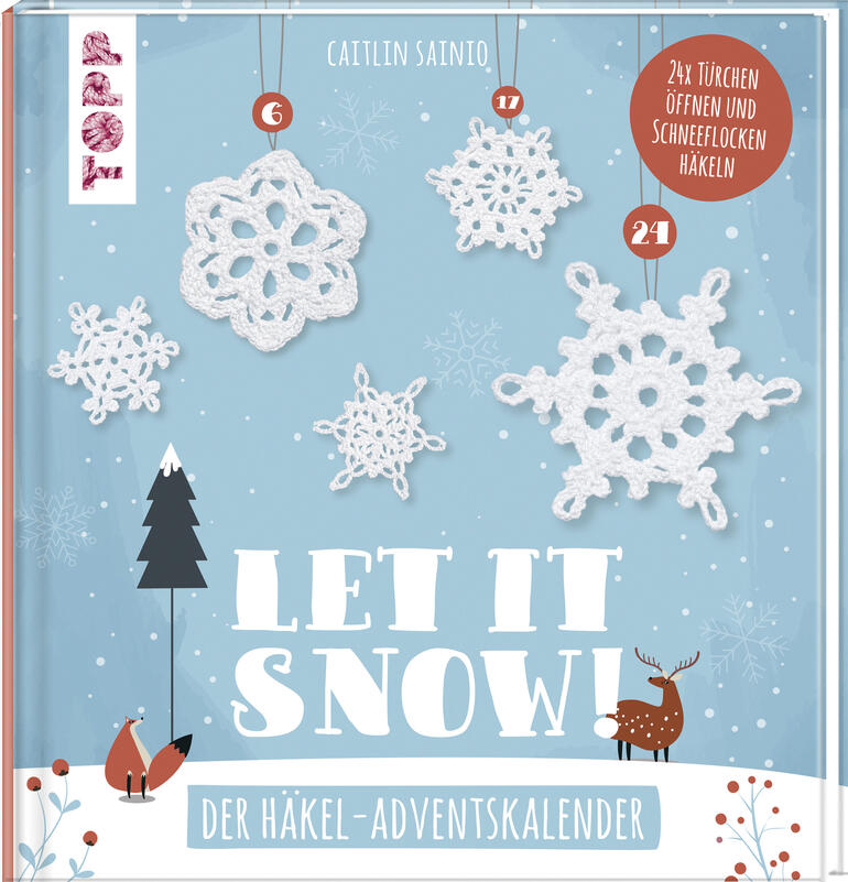Buch 'Let it snow!' - Häkel-Adventskalender mit Schneeflocken-Motiven.