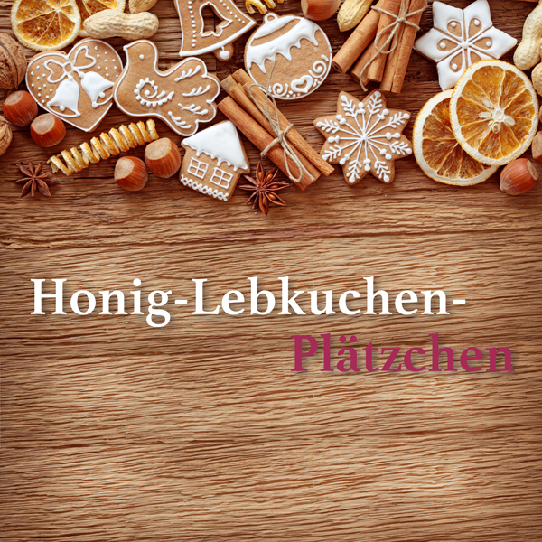 Honig-Lebkuchen-Rezept